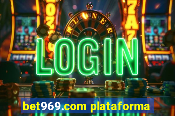 bet969.com plataforma